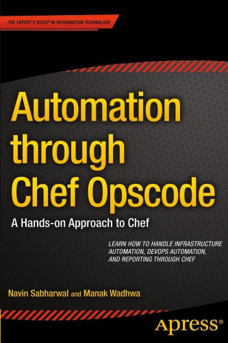 Automation Through Chef Opscode A Handson Approach To Chef 1st Ed Sabharwal