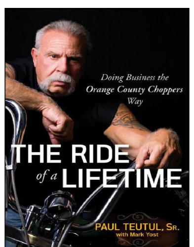 The Ride Of A Lifetime Paul Teutul