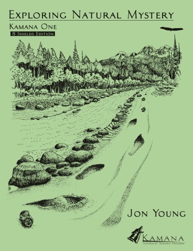 Exploring Natural Mystery Kamana One Young Jon