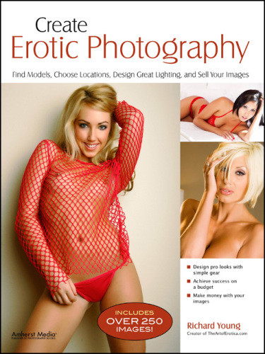 Create Erotic Photography Find Models Choose Locations Design Great Lighting Sell Your Images Onlineausg Young