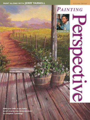 Paint Along With Jerry Yarnell Volume Seven Painting Perspective 7 Yarnell