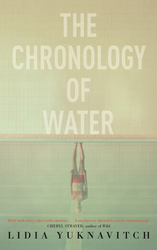 The Chronology Of Water Lidia Yuknavitch Chelsea Cain