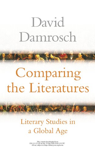 Comparing The Literatures Literary Studies In A Global Age David Damrosch