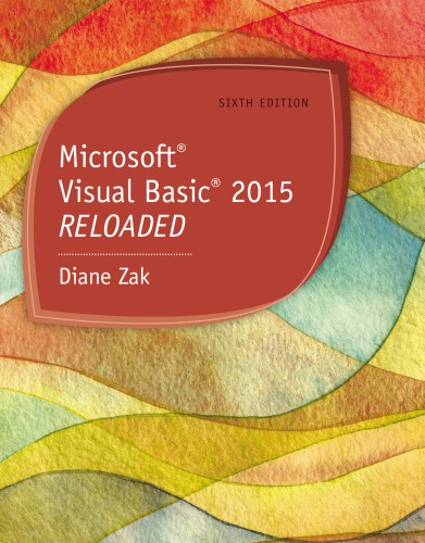 Microsoft Visual Basic 2015 Reloaded 6th Edition Diane Zak