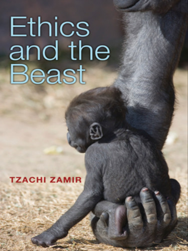 Ethics And The Beast A Speciesist Argument For Animal Liberation Zamir