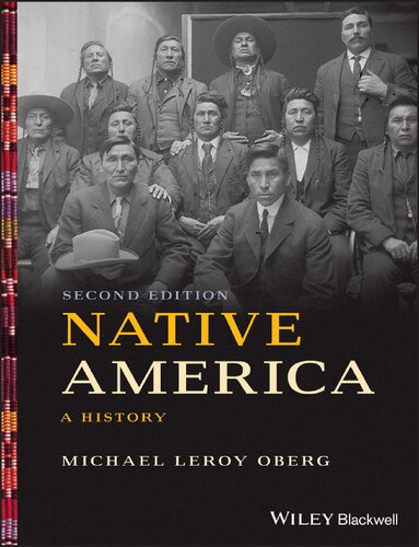 Native America A History Michael Leroy Oberg