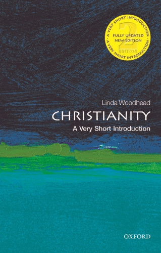 Christianity A Very Short Introduction 2nd Ed Impr 5 Linda Woodhead