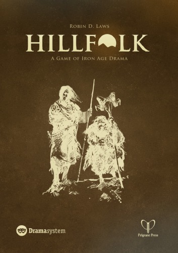 Hillfolk Robin D Laws