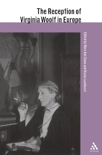 The Reception Of Virginia Woolf In Europe Woolf Virginialuckhurst