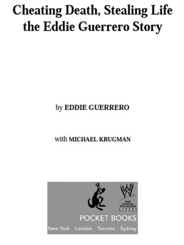 Cheating Death Stealing Life The Eddie Guerrero Story Pocket Books Hardcover Ed World Wrestling Entertainment