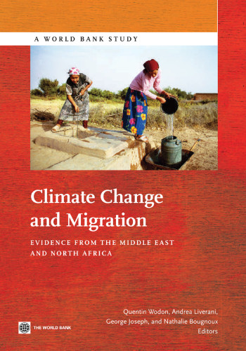 Climate Change And Migration Wodon Quentinliverani Andreajoseph