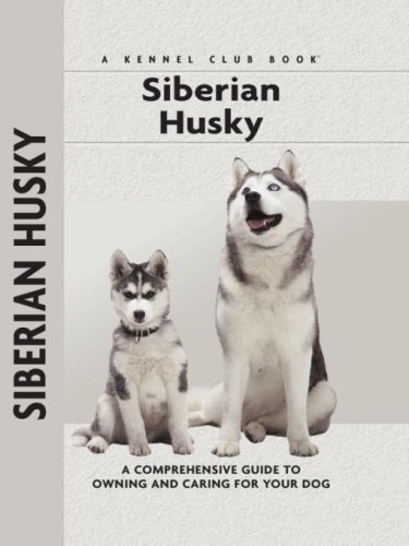 Siberian Husky A Comprehensive Guide To Owning And Caring For Your Dog Winslette