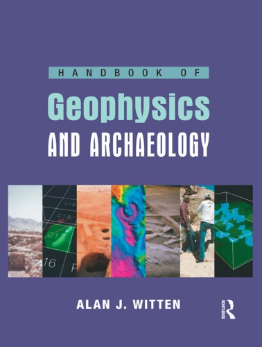 Handbook Of Geophysics And Archaeology Witten Alan Joel