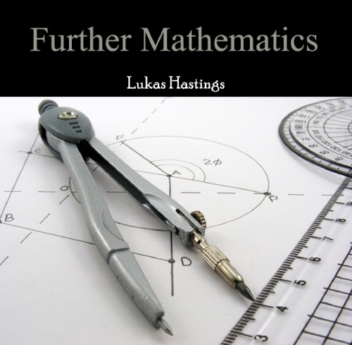 Further Mathematics Hastings Lukas