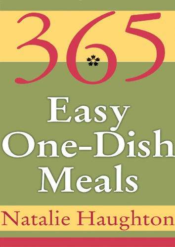 365 Easy Onedish Meals Haughton Natalie Hartanov