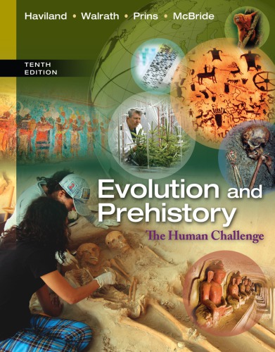 Evolution And Prehistory 10th Edition William A Haviland Dana Walrath