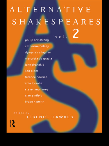 Alternative Shakespeares Volume 2 1st Ed Hawkes Terence