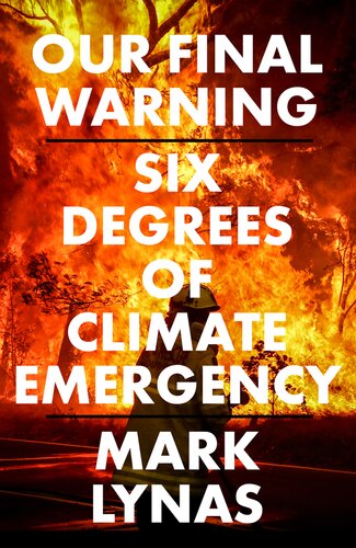 Our Final Warning Mark Lynas