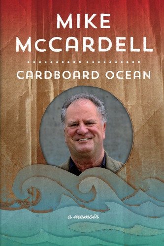 Cardboard Ocean A Memoir Hawthorne Lacey Deckermccardell Mike