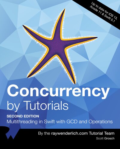 Concurrency By Tutorials Second Edition Multithreading In Swift With Gcd And Operations 2nd Edition Tutorial Team