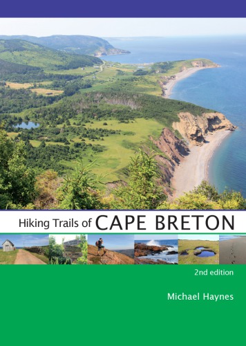 Hiking Trails Of Cape Breton 2nd Edition Haynes Michael