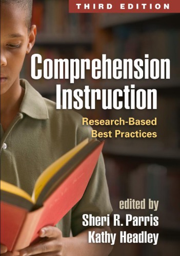 Comprehension Instruction Researchbased Best Practices Third Edition Headley