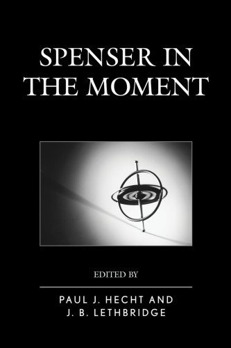 Spenser In The Moment Hecht Paullethbridge J Bspenser Edmund