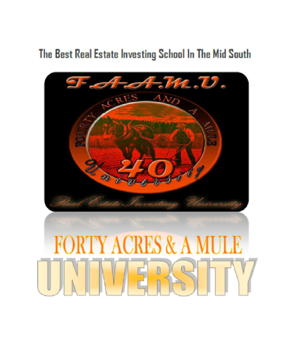 The Best Real Estate Investing School In The Midsouth Forty Acres A Mule University Onlineausg Harris