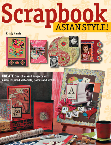 Scrapbook Asian Style Kristy Harris