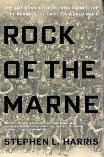 Rock Of The Marne Harris Stephen L