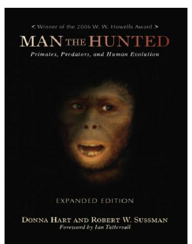 Man The Hunted Expanded Edition Donna Hart Robert W Sussman