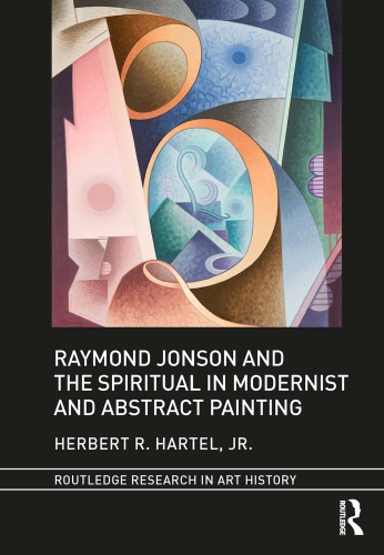 Raymond Jonson And The Spiritual In Modernist And Abstract Painting Hartel