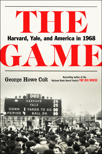 The Game First Scribner Hardcover Edition George Howe Colt