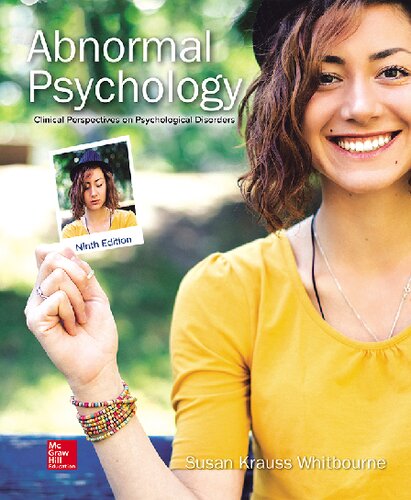 Abnormal Psychology Clinical Perspectives On Psychological Disorders 9th Ed 9th Edition Susan Krauss Whitbourne