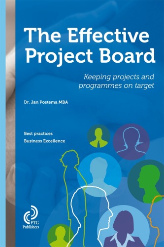 The Effective Project Board First Edition Jan Pieter Johannes Postema