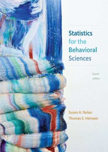 Statistics For The Behavioral Sciences 4th Edition Susan A Nolan