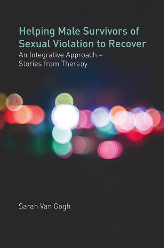 Helping Male Survivors Of Sexual Violation To Recover Sarah Van Gogh