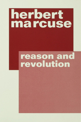 Reason And Revolution 2nd Edition Hegel Georg Wilhelm Friedrichmarcuse