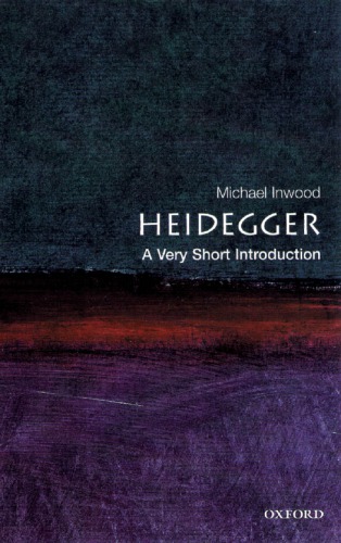 Heidegger A Very Short Introduction 1st Edition Inwood Michael