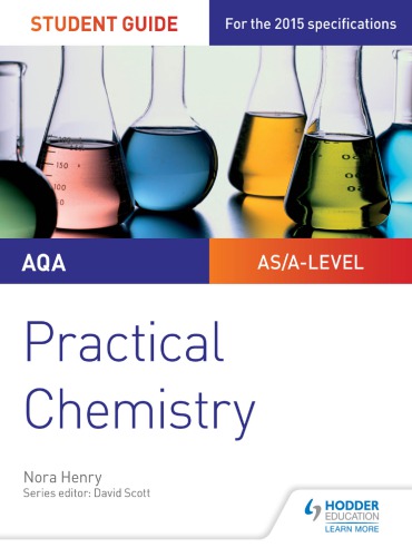 Aqa Alevel Chemistry Student Guide Practical Chemistry Henry