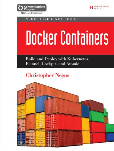Docker Containers Build And Deploy With Kubernetes Flannel Cockpit And Atomic First Printing Henry