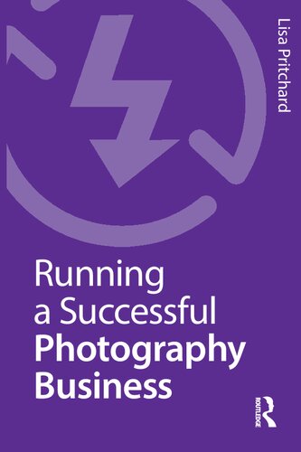 Running A Successful Photography Business Lisa Pritchard