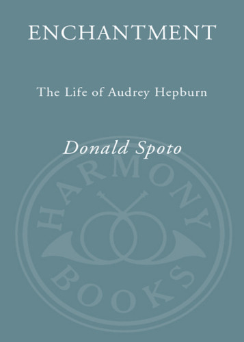 Enchantment The Life Of Audrey Hepburn 1st Ed Hepburn Audreyspoto