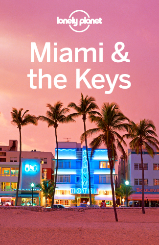 Miami The Keys Travel Guide 7th Edition Karlin Adam