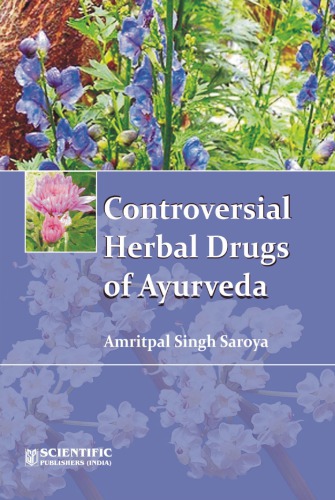 Controversial Herbal Drugs Of Ayurveda Journal Of Economic And Taxonomic Botany Additional Series 36 Kasera