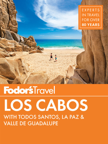 Fodors Los Cabos 5th Edition Kastmyers Marlisesands Chris