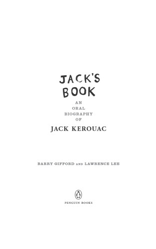 Jacks Book An Oral Biography Of Jack Kerouac Kerouac Jackgifford