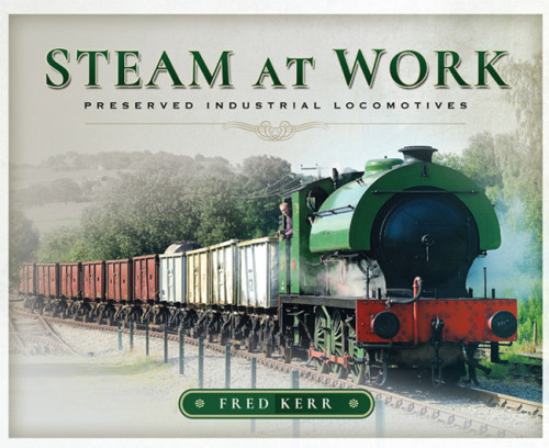 Steam At Work Fred Kerr
