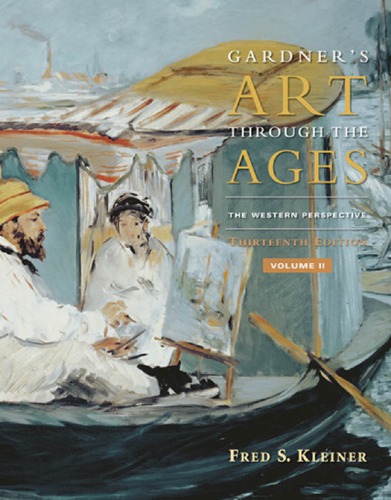 Gardners Art Through The Ages The Western Perspective Volume Ii 13th Ed Fred S Kleiner