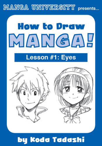 How To Draw Manga Lesson 1 Eyes Koda Tadashi